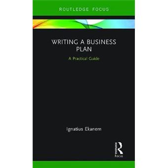 Writing A Business Plan A Practical Guide - 1