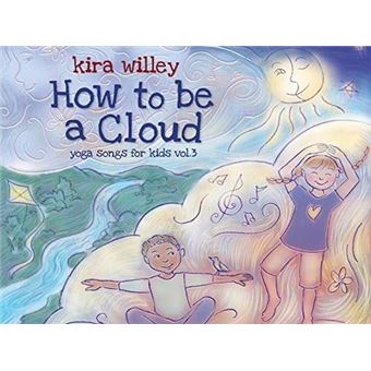 How To Be A Cloud; Yoga Songs For Kids 3 - 1