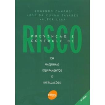 Prevenção e Controle de Risco Em Maquinas, Equipamentos e Instalações - 1