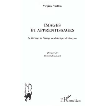 Images Et Apprentissages - Le Discours De L'Image En Didactique Des Langues - 1