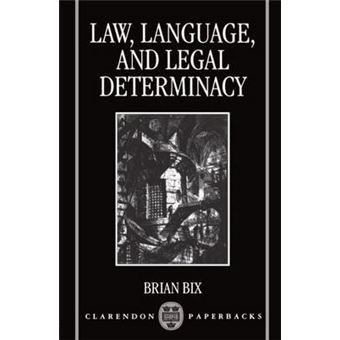 Law, Language, and Legal Determinacy - 1