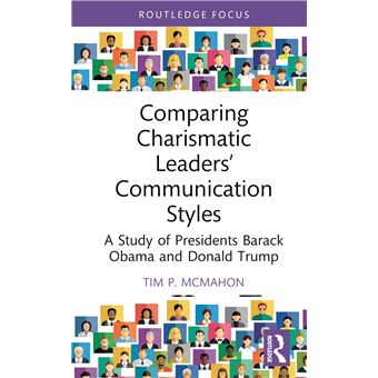 Comparing Charismatic Leaders’ Communication Styles (Routledge Focus on Communication Studies) - 1
