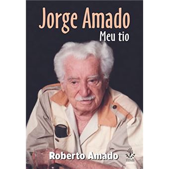 Jorge Amado: Meu Tio - 1