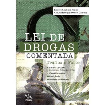 Lei de Drogas Comentada - Tráfico e Porte - 1