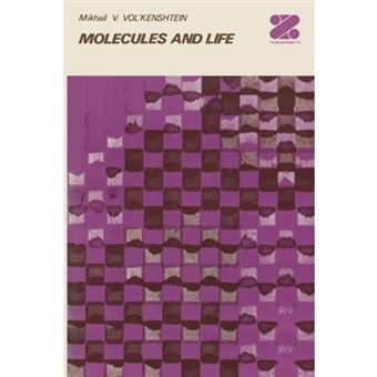 Molecules and Life - An Introduction to Molecular Biology - Paperback / softback - 2012 - 1