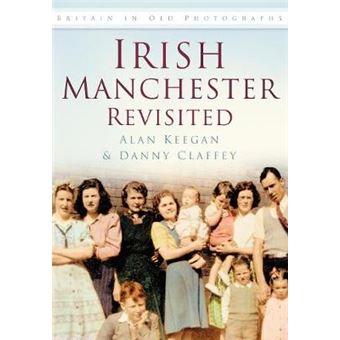 Irish Manchester Revisited - Paperback - 2013 - 1