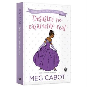 Desastre No Casamento Real. Diário De Uma Princesa Improvável - Volume 2 - 1