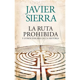 La Ruta Prohibida Y Otros Enigmas De La Historia - 1