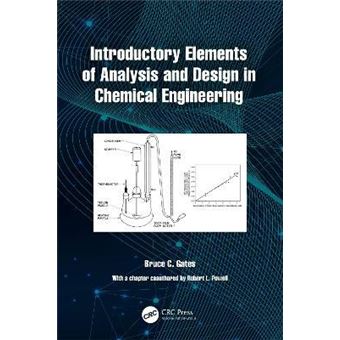 Introductory Elements Of Analysis And Design In Chemical Engineering - 1