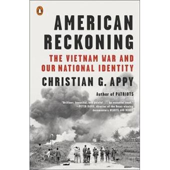 American Reckoning  The Vietnam War And Our National Identity - 1