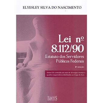 Estatutos dos Servidores Públicos Federais. Lei 8.112-90 - 1