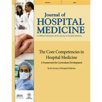 The Core Competencies in Hospital Medicine - Paperback - 2010 - 1