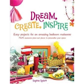 Dream, Create, Inspire - 1