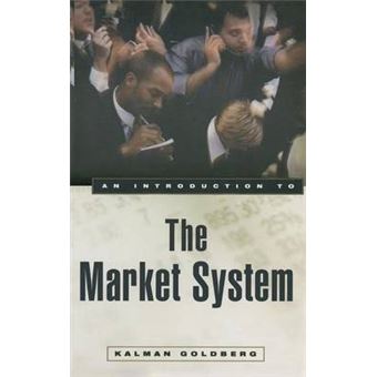 An Introduction to the Market System - Hardback - 1999 - 1