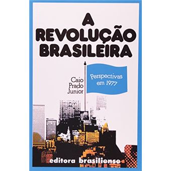 A Revolução Brasileira - 1