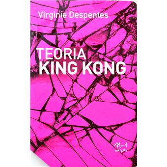 Teoria King Kong - 1