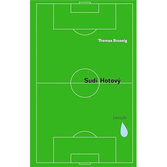 Sudí Hotový. Žalozpev | Thomas Brussig - 1