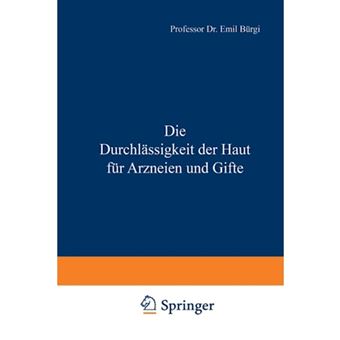 Die Durchlassigkeit Der Haut Fur Arzneien Und Gifte - Paperback / softback - 0 - 1