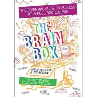 The Brain Box : The Essential Guide to Success at school or college - 1