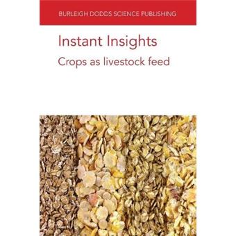 Instant Insights: Crops As Livestock Feed - 1