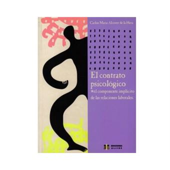 El contrato psicológico : el componente implícito de las relaciones laborales - 1