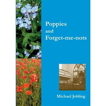 Poppies and Forget-me-nots - Paperback - 2013 - 1
