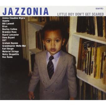 Jazzonia-Little Boy Don'T Get Scared - 1