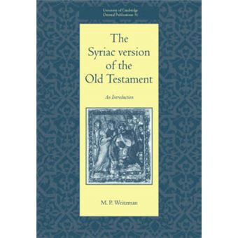 The Syriac Version of the Old Testament - Paperback - 2005 - 1