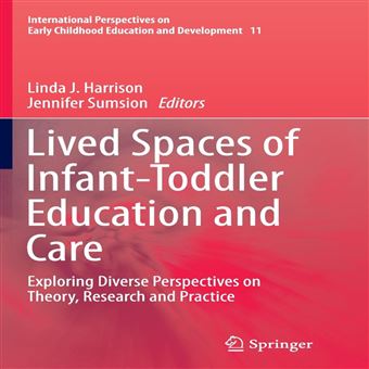 Lived Spaces Of Infanttoddler Education And Care - 1