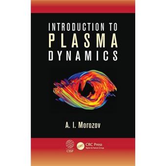 Introduction to Plasma Dynamics - Hardback - 2013 - 1