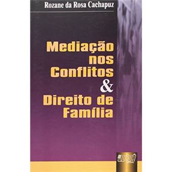 Mediação Nos Conflitos E Direito De Família - 1