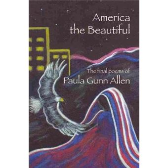 America the Beautiful : Last Poems - 1