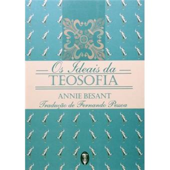 Os Ideais Da Teosofia - 1