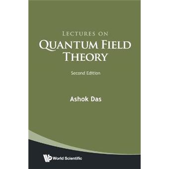 Lectures On Quantum Field Theory Second Edition - 1