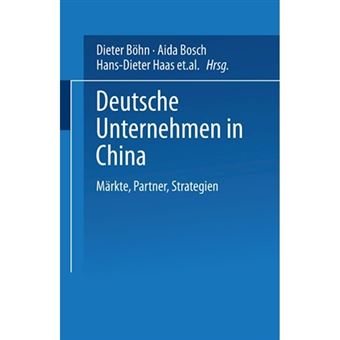 Deutsche Unternehmen in China - Markte, Partner, Strategien - Paperback / softback - 2003 - 1