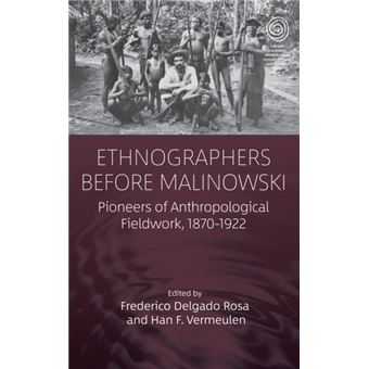 Ethnographers Before Malinowski By Berghahn Books - 1