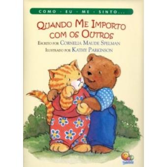 Como Eu Me Sinto... Quando Me Importo com os Outros - 1