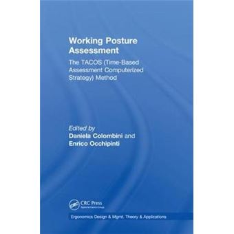Working Posture Assessment The Tacos Timebased Assessment Computerized Strategy Method Ergonomics Design  Mgmt Theory  Applications - 1