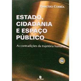 Estado, Cidadania E Espaco Publico - As Contradicoes Da Trajetoria Hum - 1