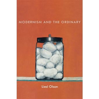 Modernism and the Ordinary - Hardback - 2009 - 1