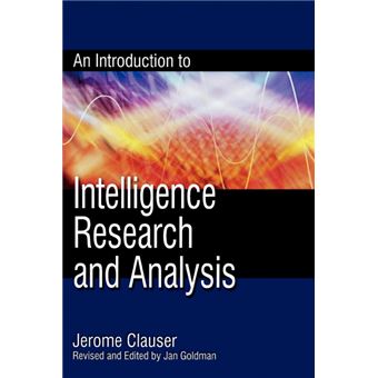 An Introduction to Intelligence Research and Analysis - 1