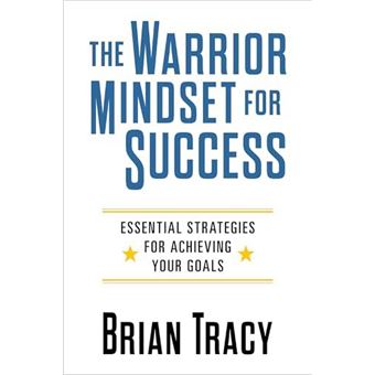The Warrior Mindset For Success - 1