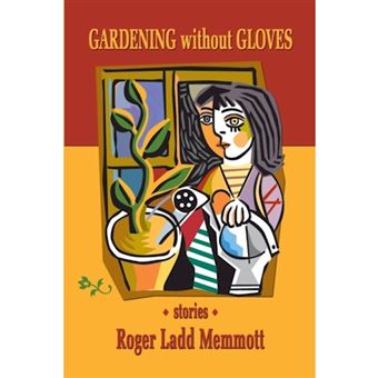 Gardening without Gloves - Paperback - 2005 - 1