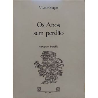 Os anos sem perdão. - 1