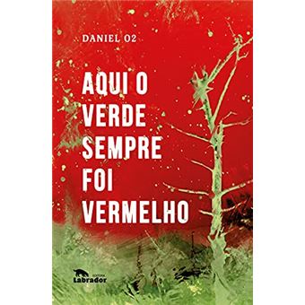 Aqui O Verde Sempre Foi Vermelho - 1