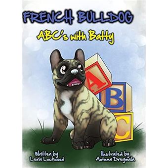 French Bulldog Abcs With Batty - 1