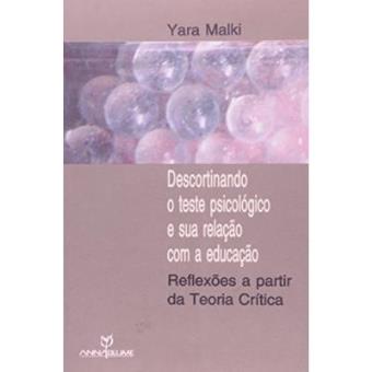 Descortinando O Teste Psicologico - E Sua Relacao Com A Educacao - 1