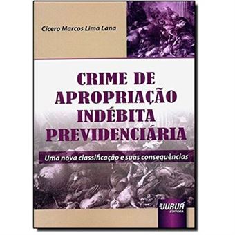 Crime De Apropriação Indébita Previdenciária - 1