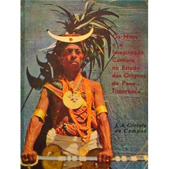 Os mitos e a imaginação contista no estudo das origens do povo timorense. - 1