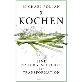 Kochen | Michael Pollan - 1